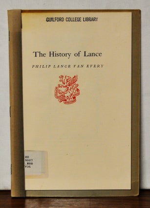 Item #3990091 The History of Lance. Philip Lance Van Every