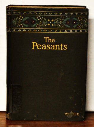 Item #3990093 The Peasants: A Tale of Our Own Time. Winter. Ladislas Reymont, Michael H....