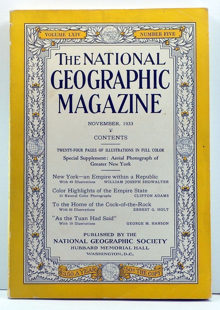Item #4000001 The National Geographic Magazine, Volume 64, Number 5 (November 1933). Gilbert Grosvenor, William Joseph Showalter, Clifton Adams, Ernest G. Holt, George M. Hanson.