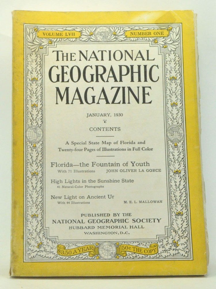 Item #4000197 The National Geographic Magazine, Volume 57, Number 1 (January 1930). Gilbert Grosvenor, John Oliver La Gorce, M. E. L. Mallowan.