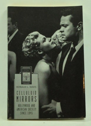 Item #4000210 Celluloid Mirrors: Hollywood and American Society Since 1945. Ronald L. Davis