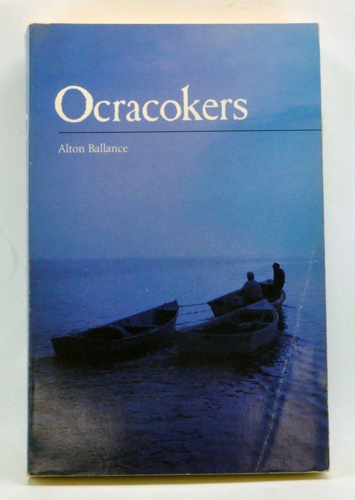 Item #4000214 Ocracokers. Alton Ballance.