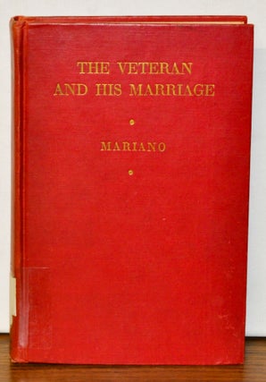 Item #4010071 The Veteran and His Marriage. John H. Mariano