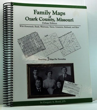 Item #4030005 Family Maps of Ozark County , Missouri. Deluxe Edition with Homesteads, Roads,...