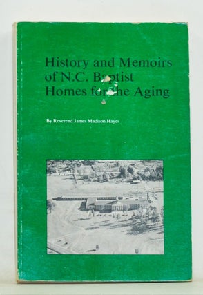 Item #4030047 History and Memoirs of Founding and First Decade (1950-1960) of North Carolina...