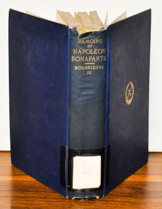 Item #4030051 Memoirs of Napoleon Bonaparte, to Which Is Added an Account of the Important Events...