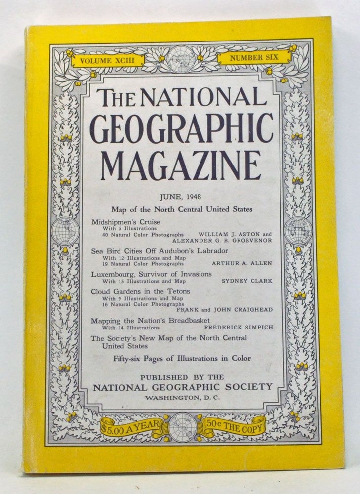 Item #4040036 The National Geographic Magazine, Volume 93, Number 6 (June, 1948). William J. Aston, Alexander G. B. Grosvenor, Arthur A. Allen, Sydney: Craighead Clark, Frank, John, Frederick Simpich.