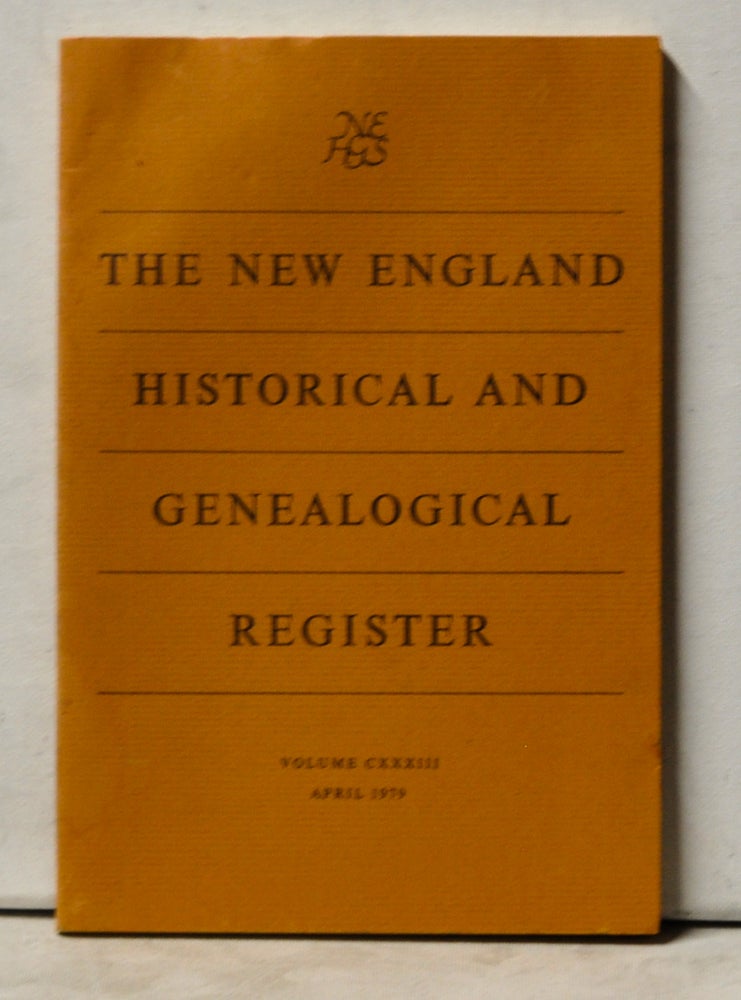 Item #4040079 The New England Historical and Genealogical Register, Volume 133 (April 1979). Ralph J. Crandall, Roger D. Joslyn, James M. Poteet, Harold Clarke Durrell, Francis H. Russell, Almon Daniels, Maclean W. McLean.