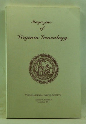 Item #4070052 Magazine of Virginia Genealogy, Volume 49, Number 4 (November 2011). Barbara Vines...