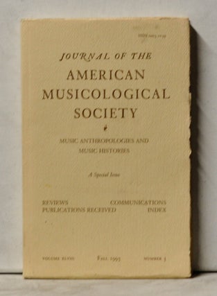 Item #4070056 Journal of the American Musicological Society, Volume 48, Number 3 (Fall 1995)....