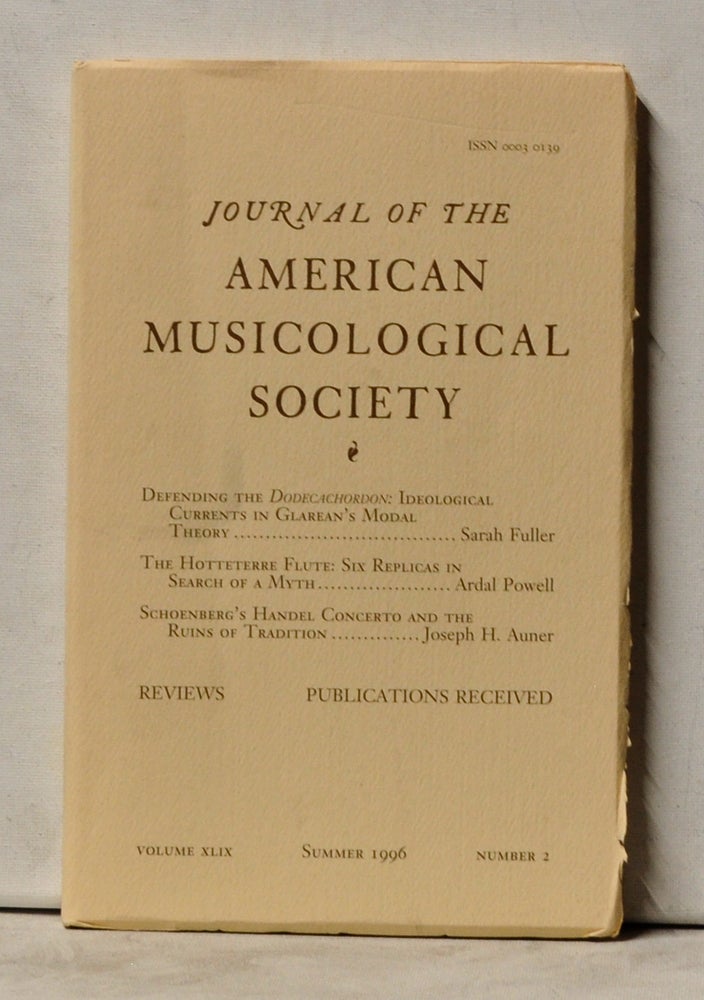 Item #4070057 Journal of the American Musicological Society, Volume 49, Number 2 (Summer 1996). Paula Higgins, Sarah Fuller, Ardal Powell, Joseph H. Auner.