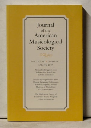 Item #4070065 Journal of the American Musicological Society, Volume 60, Number 1 (Spring 2007)....