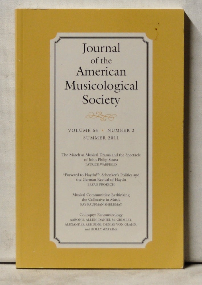 Item #4070071 Journal of the American Musicological Society, Volume 64, Number 2 (Summer 2011). Annegret Fauser, Patrick Warfield, Bryan Proksch, Kay Kaufman Shelemay, Aaron S. Allen.