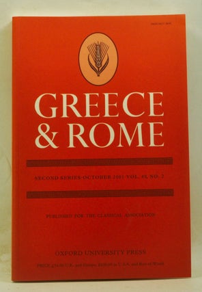 Item #4080041 Greece & Rome. Second Series, Volume 48, Number 2 (October 2001). Ian McAuslan, P....