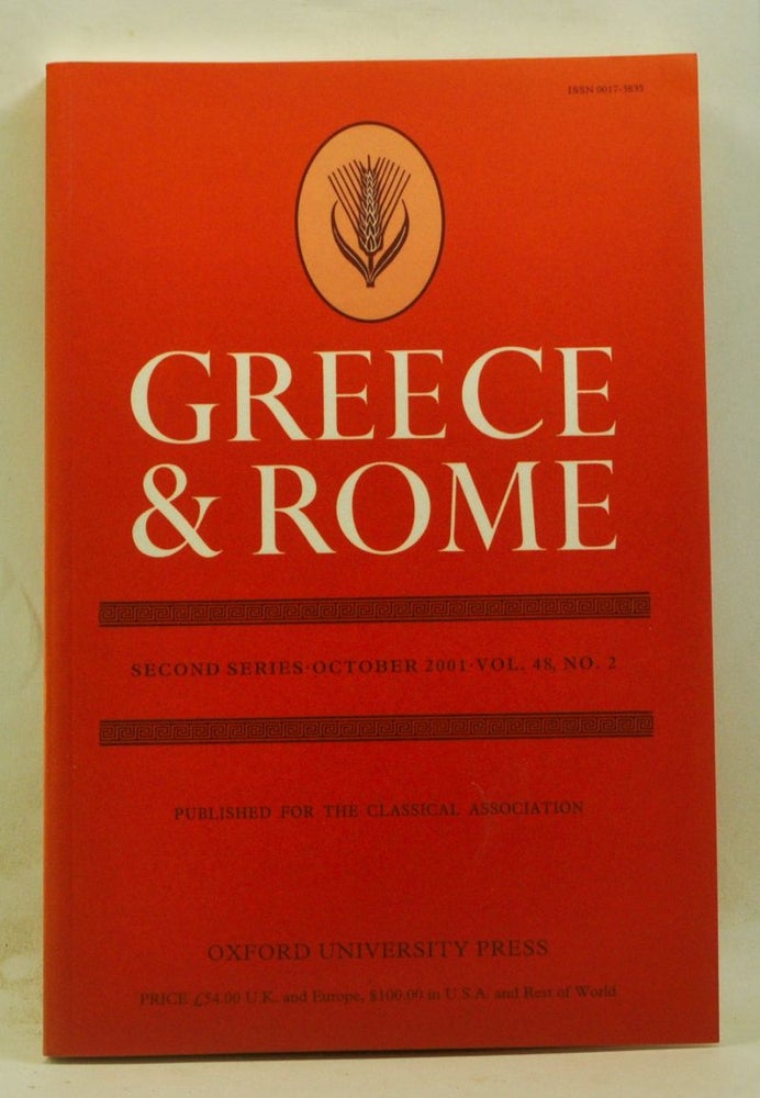 Item #4080041 Greece & Rome. Second Series, Volume 48, Number 2 (October 2001). Ian McAuslan, P. J. Rhodes, Claire Taylor, Judith Tacon, Frisbee C. C. Sheffield, Christopher Epplett.