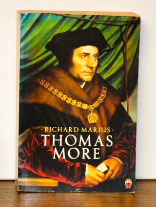 Item #4090052 Thomas More: A Biography. Richard Marius