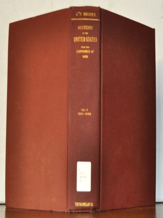 Item #4090062 History of the United States from the Compromise of 1850. Volume V, 1864-1866....