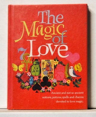 Item #4100043 The Magic of Love. Owen S. Rachleff