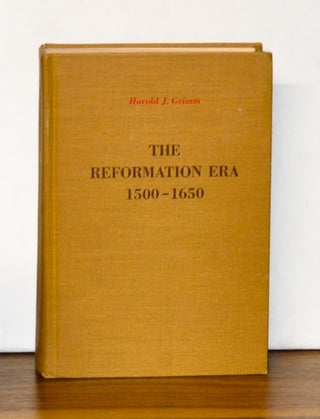 Item #4110055 The Reformation Era 1500-1650, with a revised and expanded bibliography. Harold J....