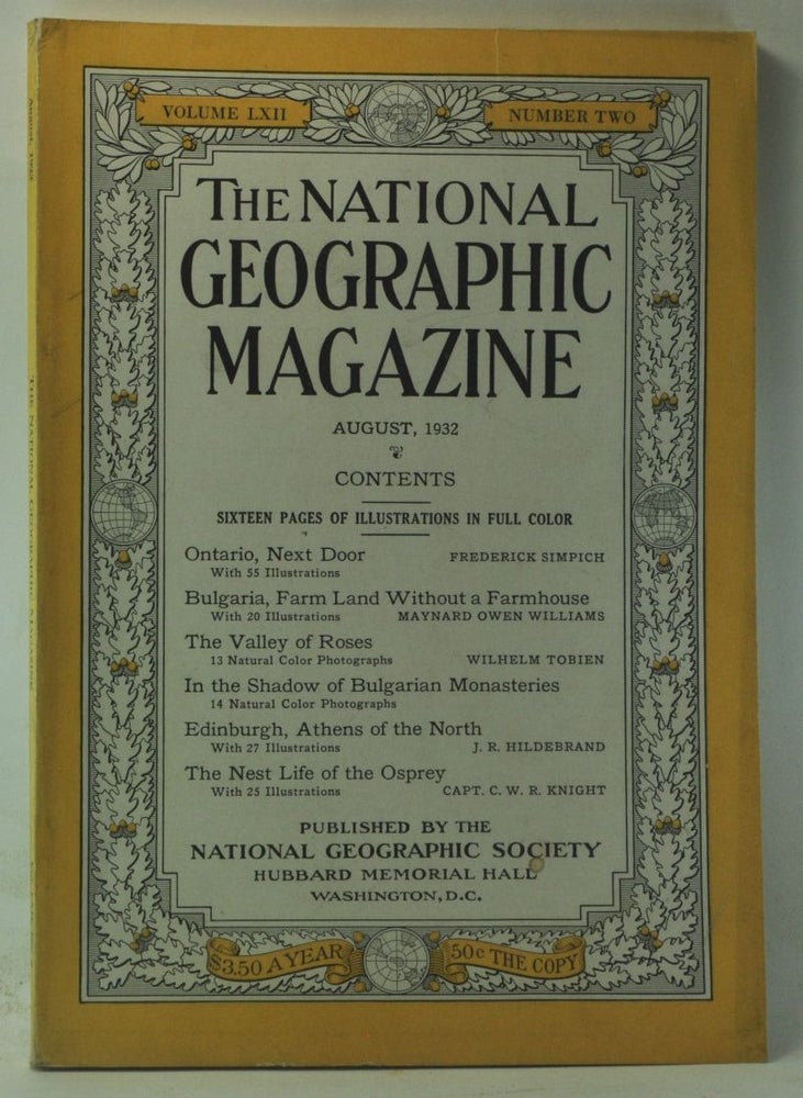 Item #4130035 The National Geographic Magazine, Volume 62, Number 2 (August, 1932). Gilbert Grosvenor, Frederick Simpich, Maynard Owen Williams, Wilhelm Tobien, J. R. Hildebrand, C. W. R. Knight.