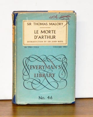 Item #4130091 Le Morte d'Arthur, Volume Two. Thomas Malory, John Rhys, intro