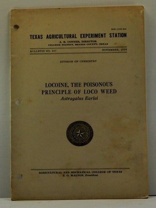 Item #4150003 Locoine, the Poisonous Principle of Loco Weed, Astragalus Earlei. Texas...
