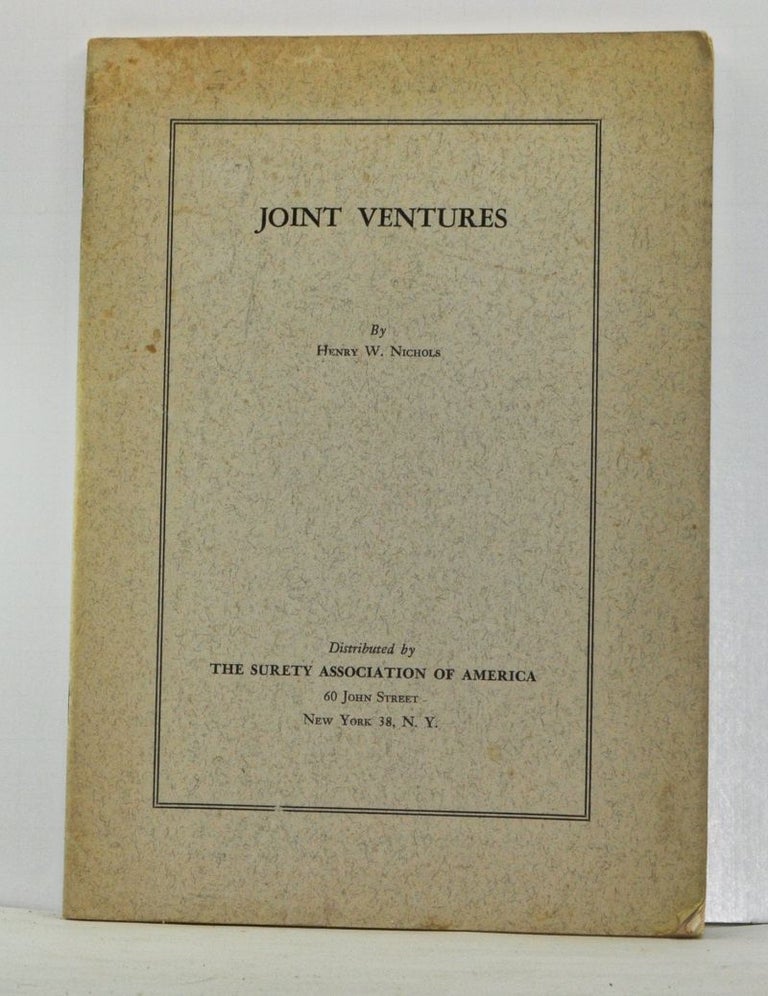 Item #4150006 Joint Ventures. Reprinted from the Virginia Law Review, Volume 36 Number 4 (May 1950). Henry W. Nichols.