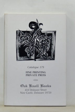 Item #4150060 Fine Printing; Private Press. Catalogue 175, Oak Knoll Books. Robert D. Fleck
