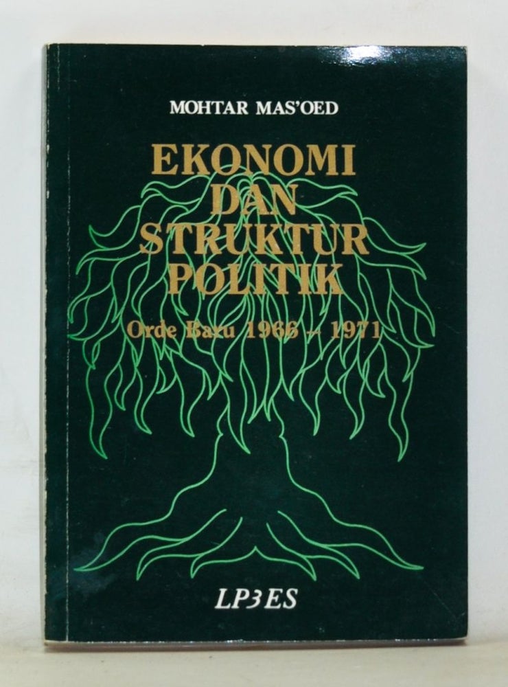 Item #4150061 Ekonomi Dan Struktur Politik Orde Baru, 1966-1971 (Indonesian language edition). Mochtar Mas'oed.