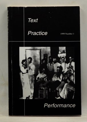 Item #4170113 Text, Practice, Performance: The Journal of the Center for Intercultural Studies in...