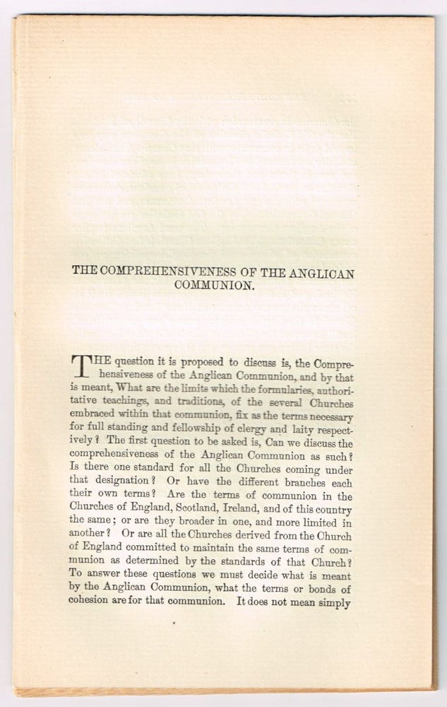 Item #4180060 The Comprehensiveness of the Anglican Communion. [original single article from The American Church Review, Number 137 (April 1882), pp. 172-191]. George Woolsey Hodge.