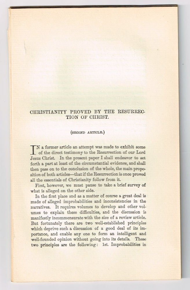 Item #4180061 Christianity Proved by the Resurrection of Christ (Second Article). [original single article from The American Church Review, Number 137 (April 1882), pp. 193-223]. Henry A. Yardley.
