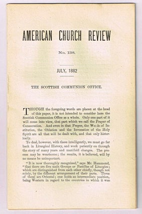 Item #4180091 The Scottish Communion Office. [original single article from The American Church...
