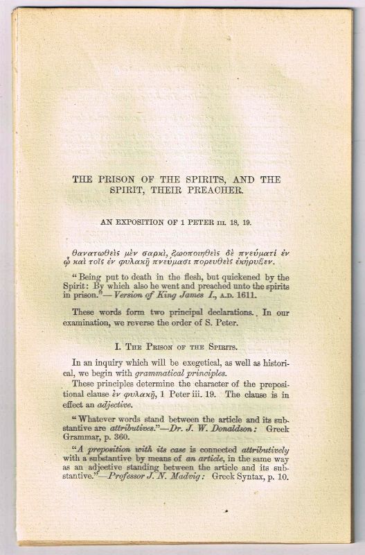Item #4180099 The Prison of the Spirits, and the Spirit, Their Preacher: An Exposition of 1 Peter III: 18, 19. [original single article from The American Church Review, Number 138 (July 1882), pp. 145-165]. Samuel Fuller.