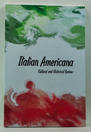 Item #4180136 Italian Americana: Cultural and Historical Review, Volume 35, Number 1 (Winter...