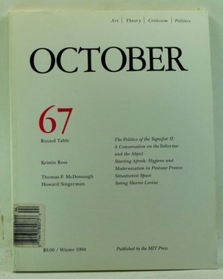 Item #4180145 October 67 (Winter 1994). Rosalind Krauss, Annette Michelson, Kristin Ross, Thomas...