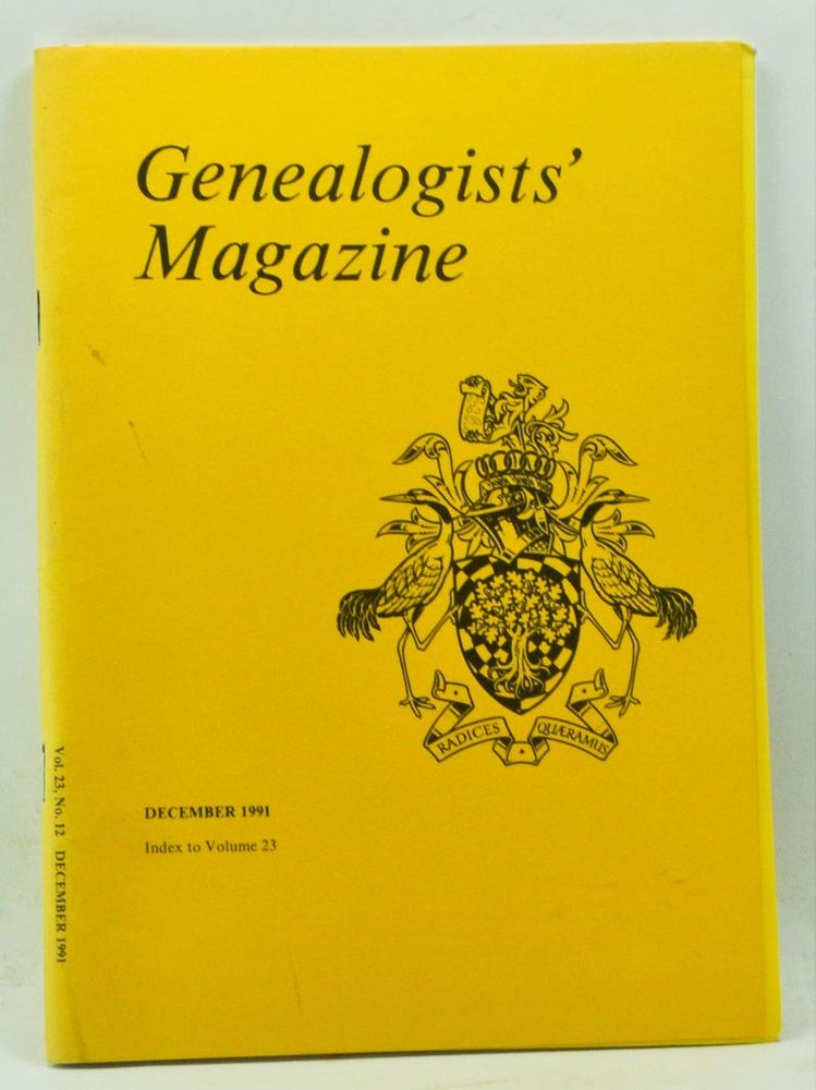 Item #4180156 Genealogists' Magazine: Journal of the Society of Genealogists, Volume 23, Number 12 (December 1991). F. L. Leeson.