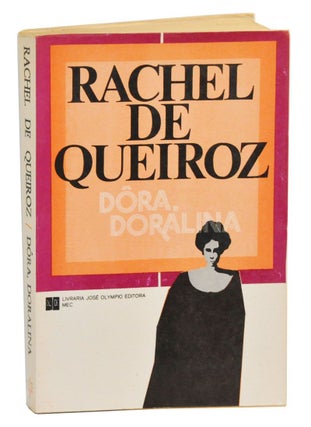 Item #4190012 Dôra, Doralina; romance. Rachel de Queiroz