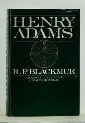 Item #4190052 Henry Adams. R. P. Blackmur