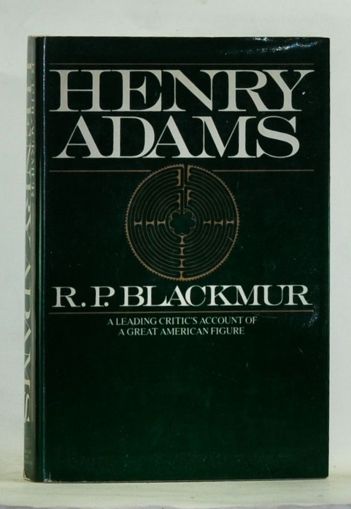 Item #4190052 Henry Adams. R. P. Blackmur.