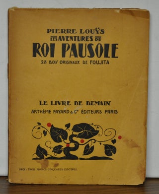 Item #4190057 Les Aventures du Roi Pausole. Pierre Louys