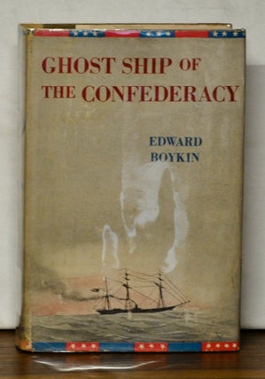 Item #4190065 Ghost Ship of the Confederacy: The Story of the Alabama and Her Captainm, Raphael...