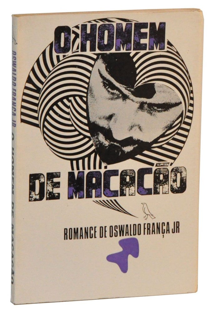 Item #4200035 O Homem de Macacão; Romance. Oswaldo França Júnior.
