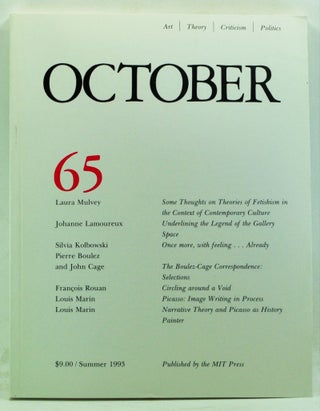 Item #4210059 October 65: Art, Theory, Criticism, Politics (Summer 1993). Rosalind Krauss,...
