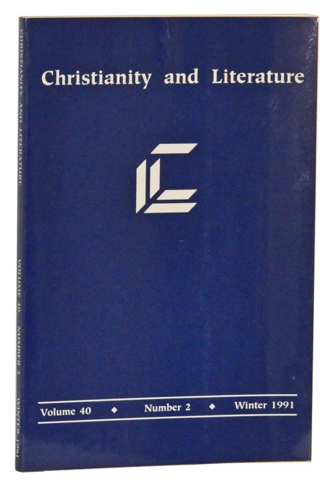 Item #4220005 Christianity and Literature, Winter 1991 (Volume 40, Number 2). Robert Snyder, David Thomson, David Patterson, Gary S. Hauk, Kenneth Matthews.