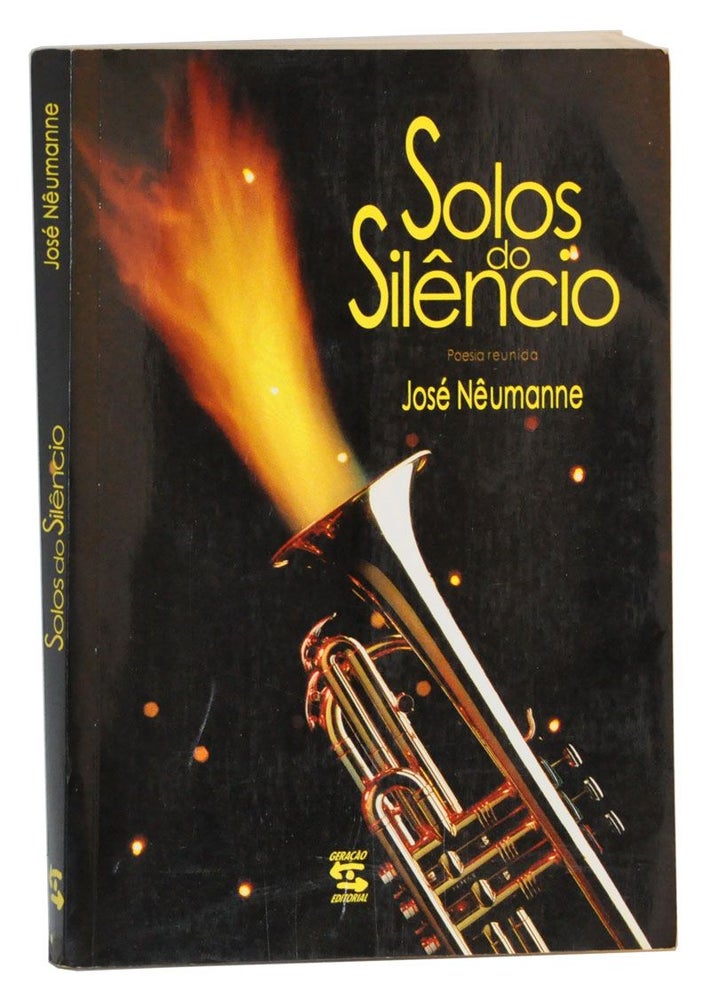 Item #4220023 Solos do Silêncio; poesia reunida. José Nêumanne.