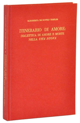 Item #4220034 Itinerario di amore: Dialettica di amore e morte nella Vita Nuova (Italian...