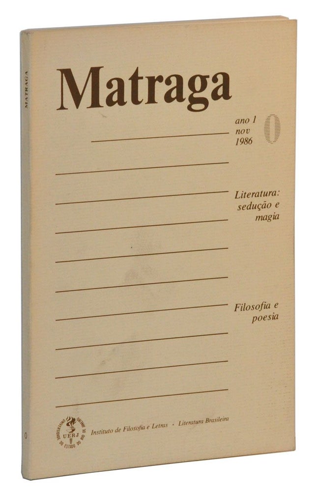 Item #4220035 Matraga, Vol. 1, No. 0 (Nov. 1986). Dirce Côrtes Riedel.