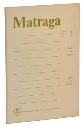 Item #4220036 Matraga, Vol. 1, No. 1 (Maio 1987). Dirce Côrtes Riedel