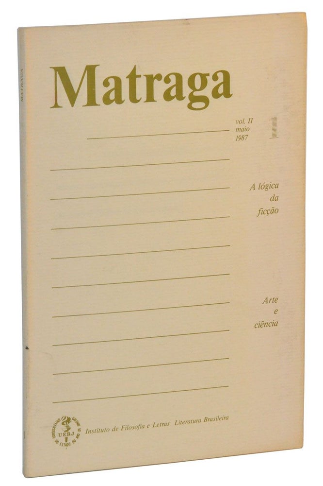 Item #4220036 Matraga, Vol. 1, No. 1 (Maio 1987). Dirce Côrtes Riedel.